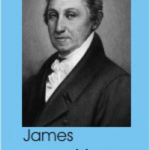 JAMES MONROE BIOGRAPHY