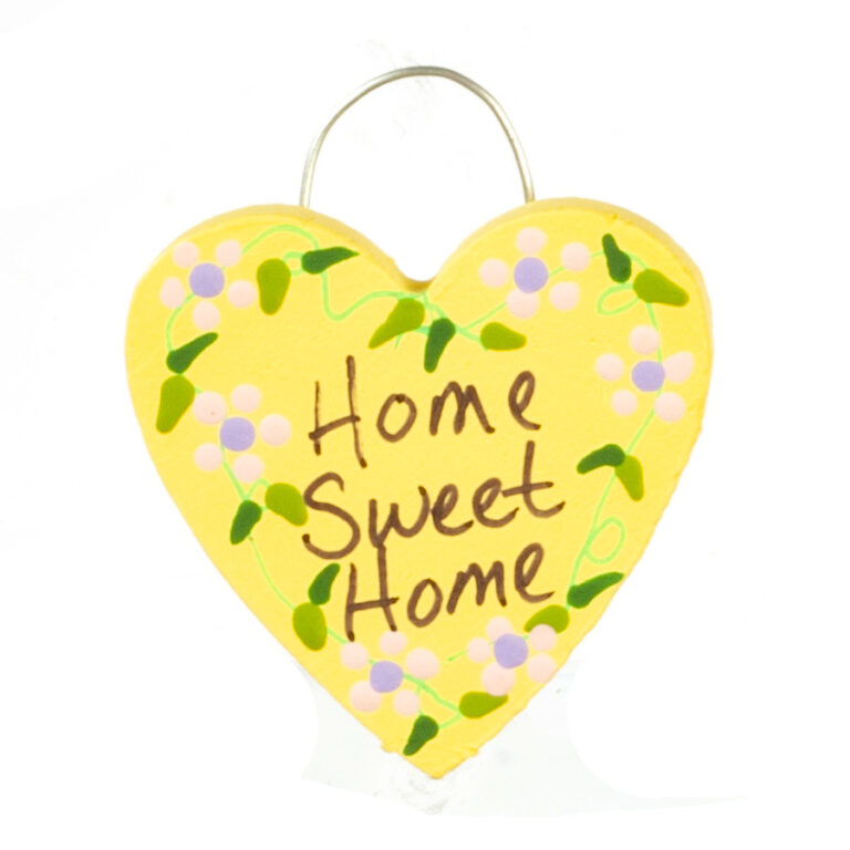 HOME SWEET HOME SIGN/YELL