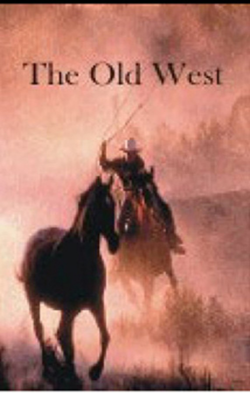 THE OLD WEST